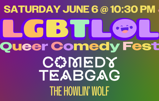 LGBTLOL Comedy Fest presents Comedy Teabag