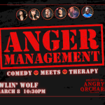 Anger Management: Comedy Meets Therapy Hosted By Samantha Bednarz & Anastassia Medusa