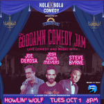 The Goddamn Comedy Jam presented by NOLAxNOLA Comedy & Twisted Tea 