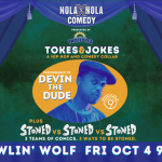 Tokes & Jokes: A Hip Hop and Comedy Collab featuring Devin The Dude presented by NOLAxNOLA Comedy and Twisted Tea