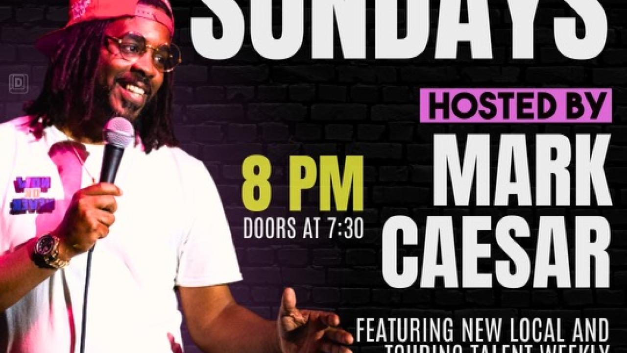 Piss Yo' Pants Sundays hosted by Mark Caesar