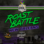 Roast Battle League New Orleans presented by Big Easy Whiskey