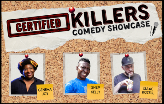 Certified Killers Comedy Showcase presented by Big Easy Whiskey