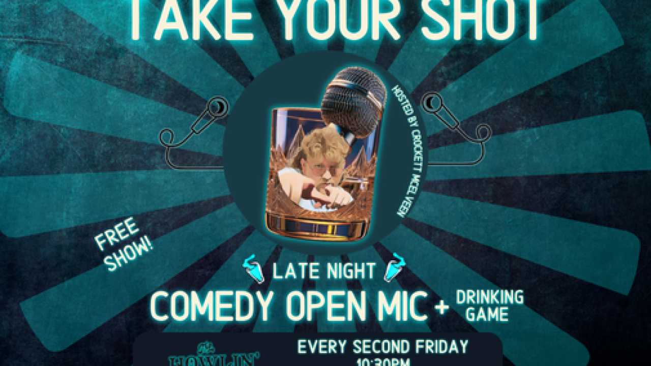 Take Your Shot: Late-Night Comedy Open Mic Hosted By Crockett McElveen