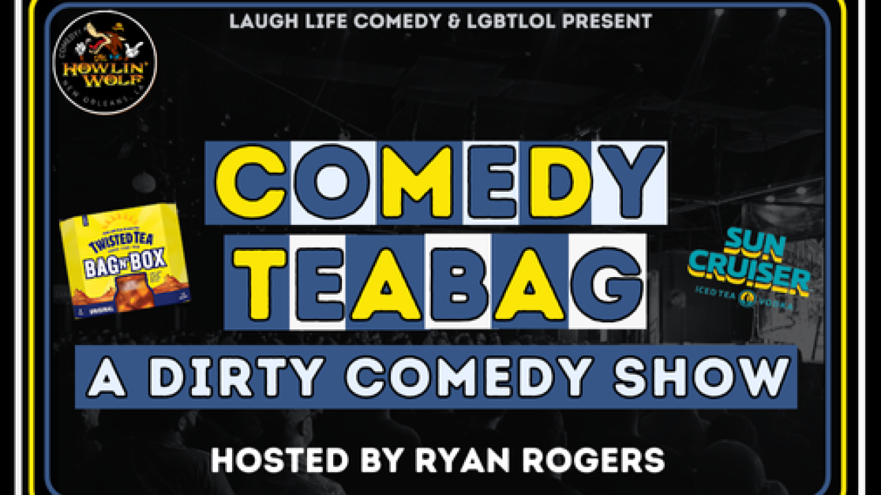 Comedy Teabag: A Dirty Comedy Show presented by Twisted Tea