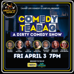 Comedy Teabag: A Dirty Comedy Show presented by Twisted Tea