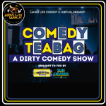 Comedy Teabag: A Dirty Comedy Show presented by Twisted Tea