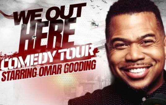 We Out Here Comedy Tour Starring Omar Gooding